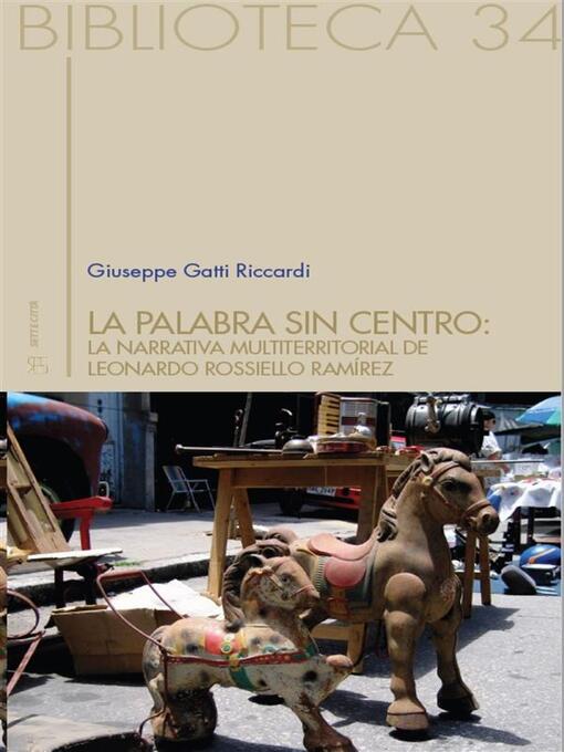 Title details for La palabra sin centro by Giuseppe Gatti Ricciardi - Available